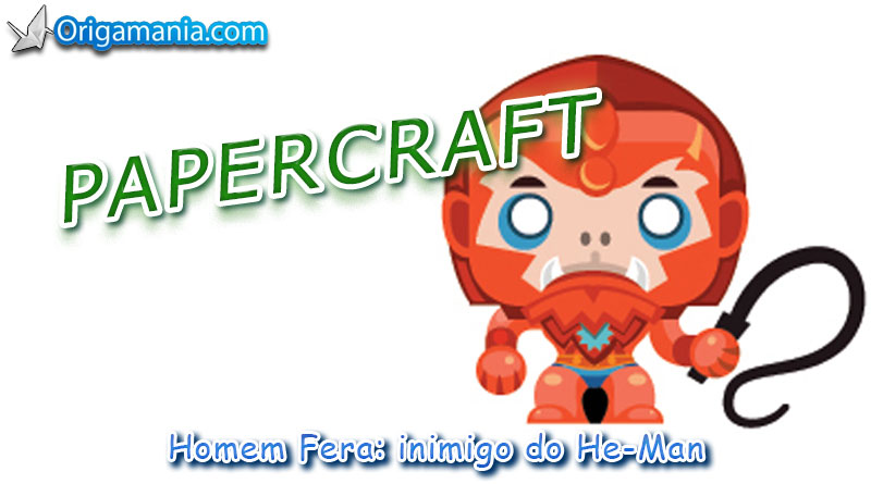 Papercraft: Homem Fera