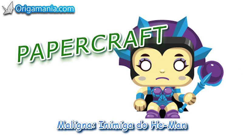 Leia mais sobre o artigo Papercraft: Maligna